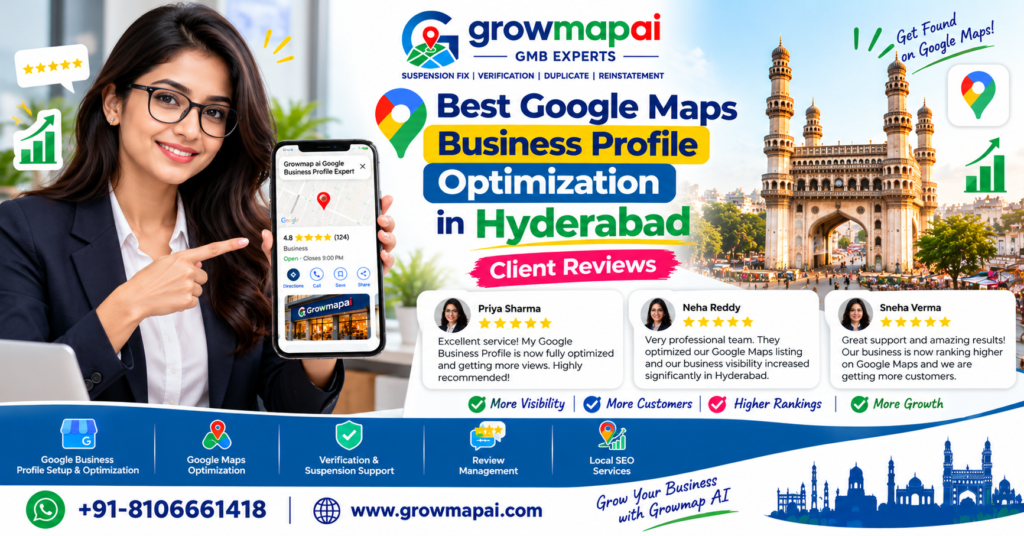 Best Google Maps Business Profile Optimization in Hyderabad – Client Reviews